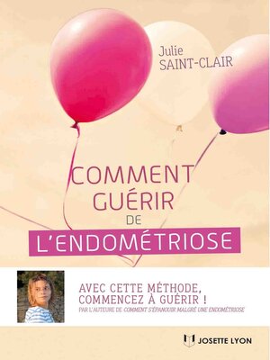 cover image of Comment guérir de l'endométriose